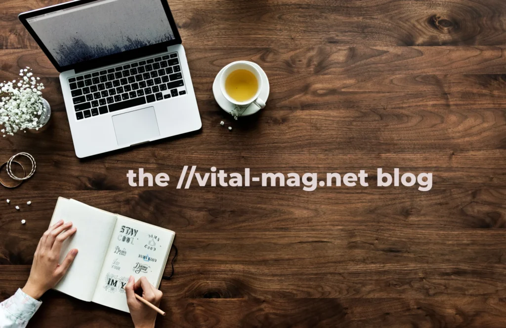 Exploring the Vital-Mag.net Blog: A Treasure Trove of Vital Information